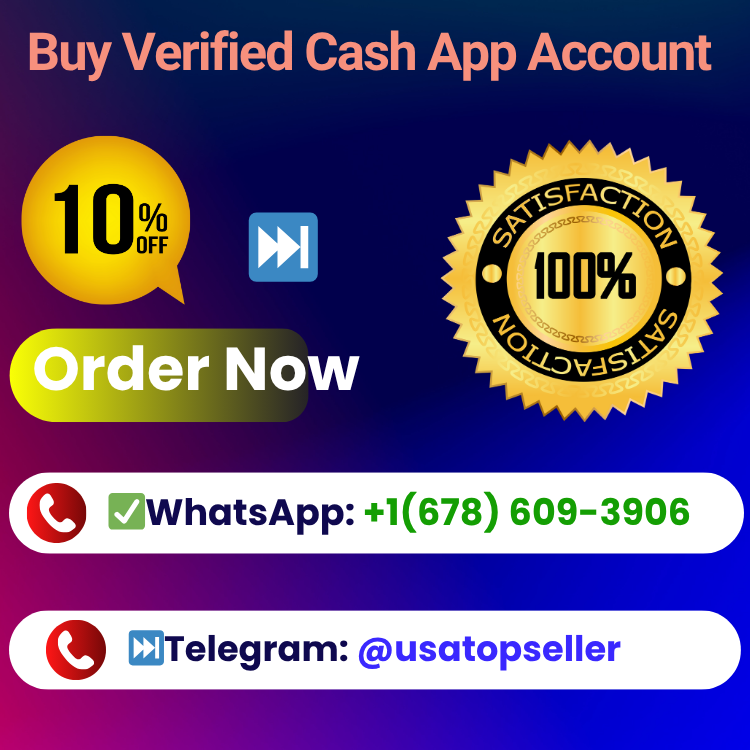 Buy Verified Cash App Account-100% Reliable & Secure Service